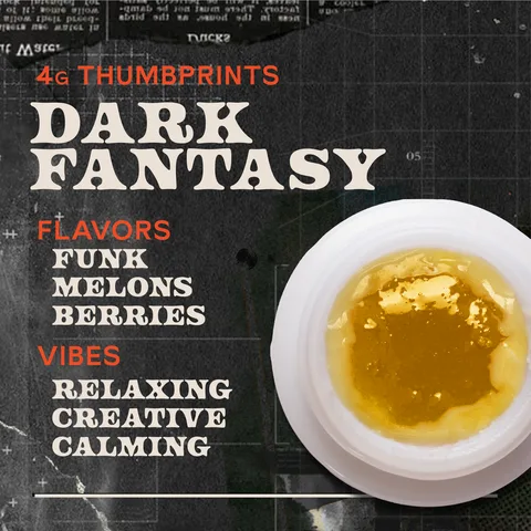 Dark Fantasy Live Rosin - Thumbprints Concentrate