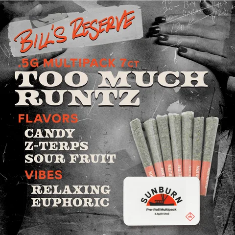 Too Much Runtz - Pre Rolls, as Sunburn's menu shows it
