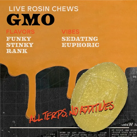 GMO - Live Rosin Chews