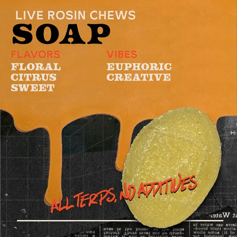 Soap - Live Rosin Chews, as Sunburn's menu shows it