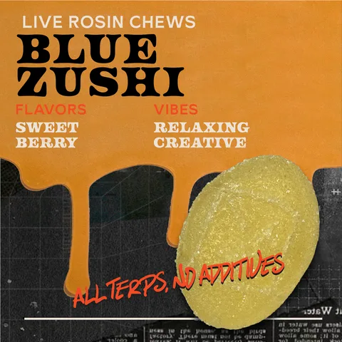 Blue Zushi - Live Rosin Chews, as Sunburn's menu shows it