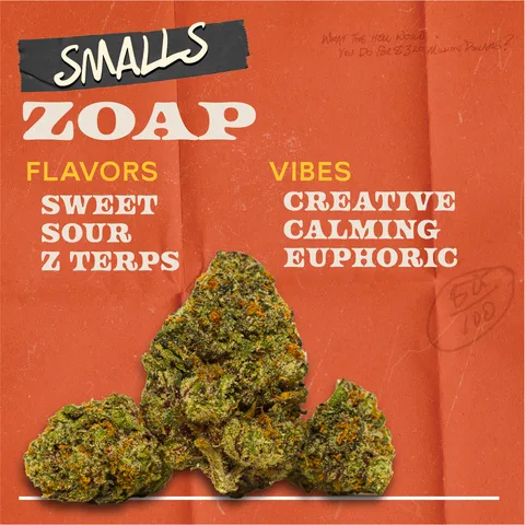 Zoap - Smalls Flower, as Sunburn's menu shows it